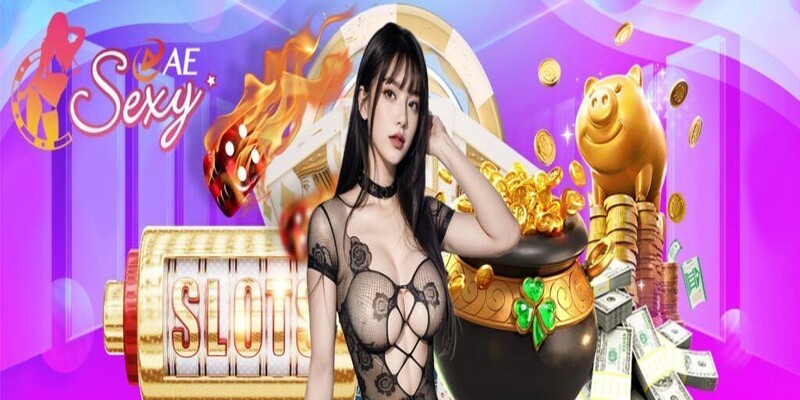 AE Sexy nổi bật với các cô gái nóng bỏng